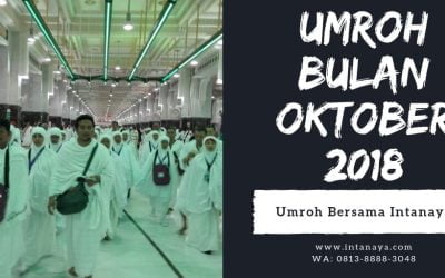 Ibadah Umroh Oktober 2018 Murah Bersama Intanaya Haji Umroh