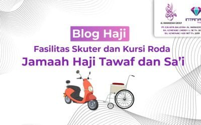 Fasilitas Skuter dan Kursi Roda jamaah Haji Tawaf dan Sai